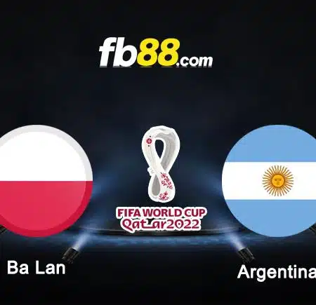 Soi kèo tỷ lệ cược Ba Lan vs Argentina, 02h00 – 01/12/2022