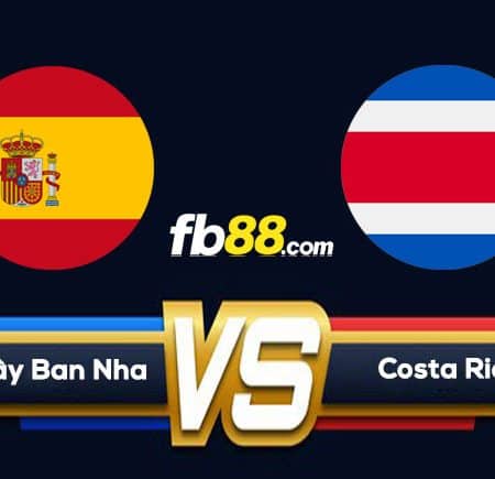 Soi kèo Tây Ban Nha vs Costa Rica, 23h00 – 23/11/2022