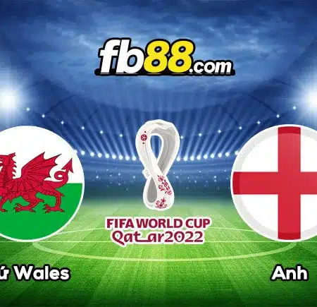 Soi kèo tỷ lệ cược trận Xứ Wales vs Anh, 02h00 – 30/11/2022