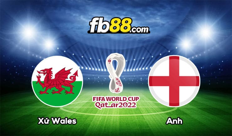Soi kèo tỷ lệ cược trận Xứ Wales vs Anh, 02h00 – 30/11/2022