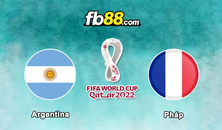 Soi kèo Argentina vs Pháp, 22h00 – 18/12/2022 cùng W88