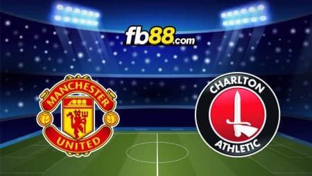 Soi kèo Man United vs Charlton, 03h00 – 11/01/2023 cùng W88