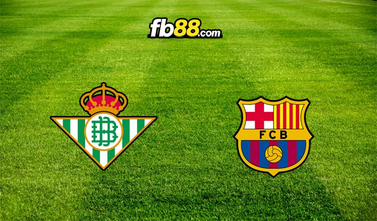 Soi kèo Real Betis vs Barcelona, 03h00 – 02/02/2023