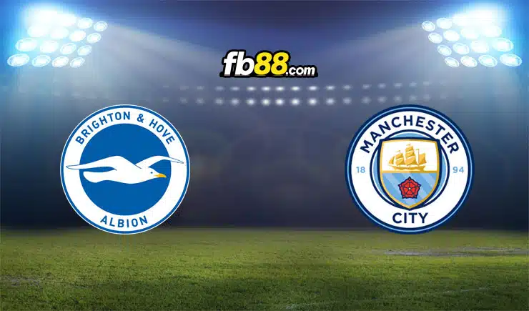 Soi kèo BK8 trận Brighton vs Man City, 02h00 – 25/05/2023