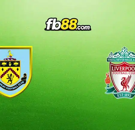 Soi kèo Burnley vs Liverpool, 0h30 – 27/12/2023