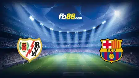 Soi kèo Rayo Vallecano vs Barcelona, 02h30 – 28/08/2024