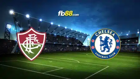Soi kèo Fluminense vs Chelsea, 02h00 ngày 09/07/2025