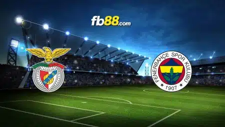 Soi kèo Benfica vs Fenerbahce, 02h00 ngày 28/08/2025